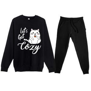 LetS Get Cozy Cat With Hot Coffee Coco Tea Or Cider Cute Gift Premium Crewneck Sweatsuit Set