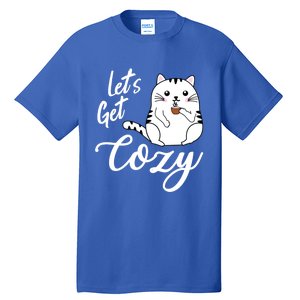 LetS Get Cozy Cat With Hot Coffee Coco Tea Or Cider Cute Gift Tall T-Shirt