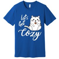 LetS Get Cozy Cat With Hot Coffee Coco Tea Or Cider Cute Gift Premium T-Shirt