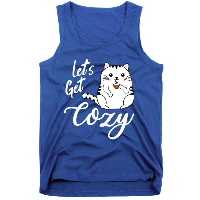 LetS Get Cozy Cat With Hot Coffee Coco Tea Or Cider Cute Gift Tank Top