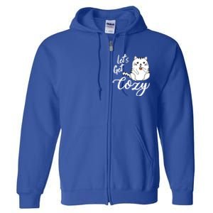 LetS Get Cozy Cat With Hot Coffee Coco Tea Or Cider Cute Gift Full Zip Hoodie