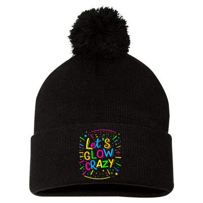 Let Glow Crazy Retro Colorful Quote Pom Pom 12in Knit Beanie