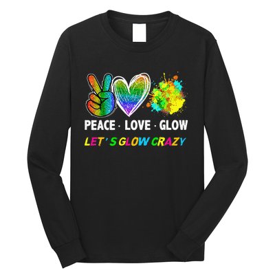 Lets' Glow Crazy Peace Love Glow Party Squad Halloween Long Sleeve Shirt