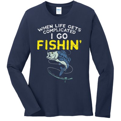 Life Gets Complicated Go Fishing Fish Bass Fisherman Gift Ladies Long Sleeve Shirt