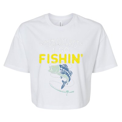 Life Gets Complicated Go Fishing Fish Bass Fisherman Gift Bella+Canvas Jersey Crop Tee