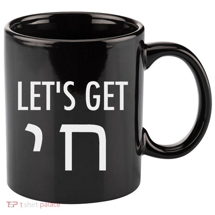 LetS Get Chai Hebrew Letter Styled 11oz C Handle Ceramic Mug