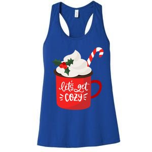 LetS Get Cozy For Christmas Great Gift Women's Racerback Tank