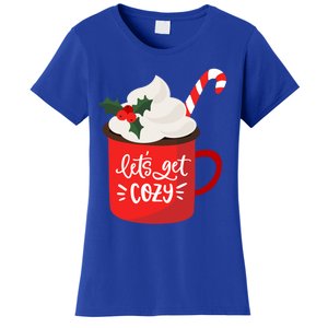 LetS Get Cozy For Christmas Great Gift Women's T-Shirt