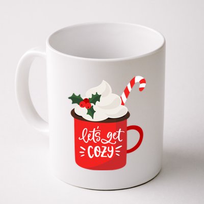 LetS Get Cozy For Christmas Great Gift Coffee Mug