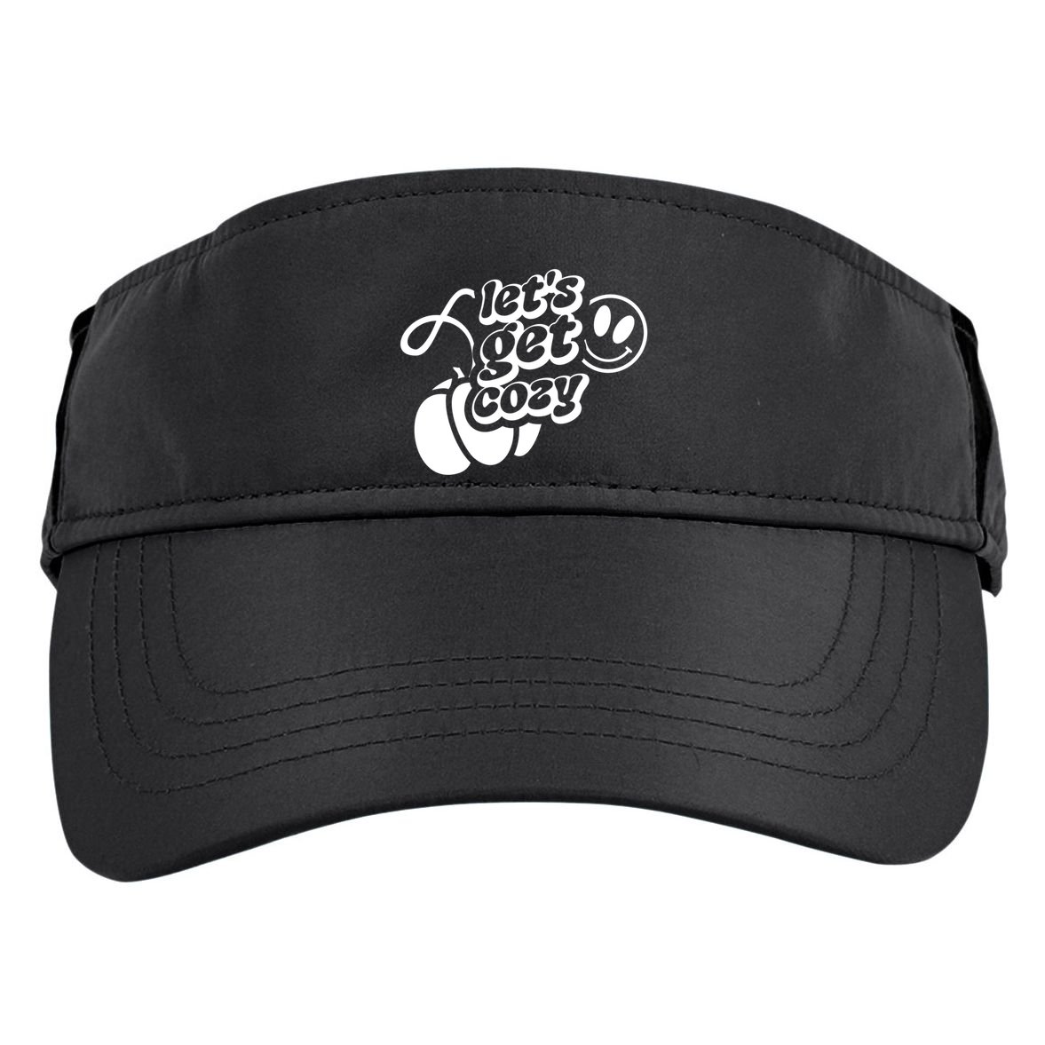 LetS Get Cozy Funny Graphic Tees And Meaningful Gift Adult Drive Performance Visor