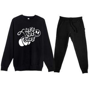 LetS Get Cozy Funny Graphic Tees And Meaningful Gift Premium Crewneck Sweatsuit Set