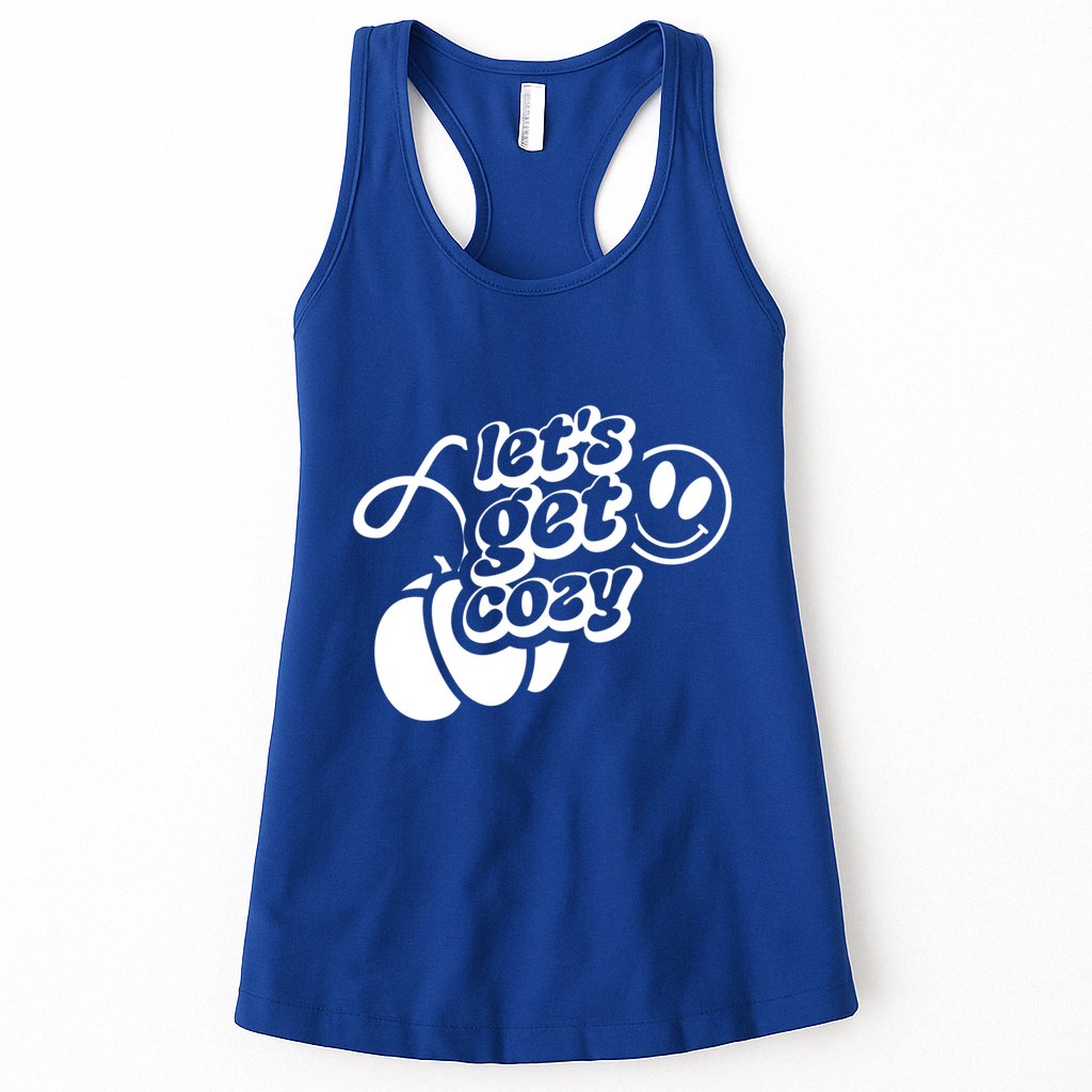 LetS Get Cozy Funny Graphic Tees And Meaningful Gift Womens Tank Top