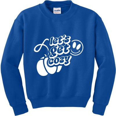 LetS Get Cozy Funny Graphic Tees And Meaningful Gift Kids Sweatshirt
