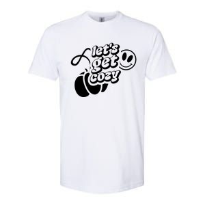 LetS Get Cozy Funny Graphic Tees And Meaningful Gift Softstyle CVC T-Shirt