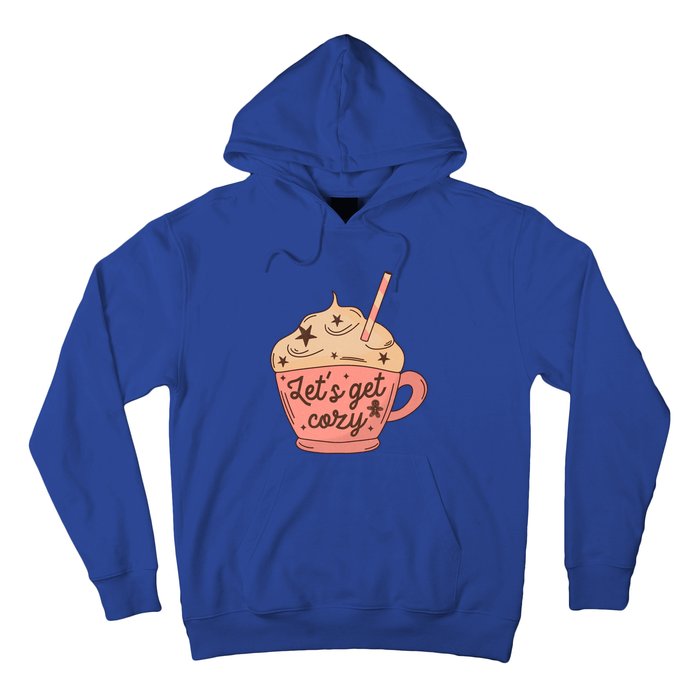 LetS Get Cozy Hot Chocolate Graphic Gift Hoodie