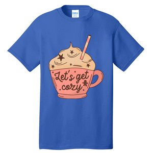 LetS Get Cozy Hot Chocolate Graphic Gift Tall T-Shirt