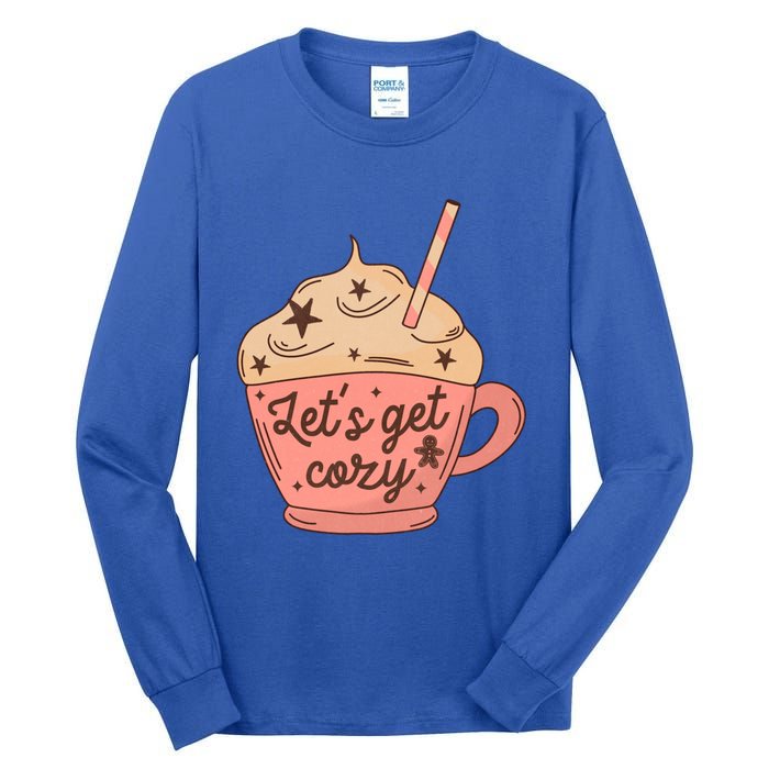 LetS Get Cozy Hot Chocolate Graphic Gift Tall Long Sleeve T-Shirt