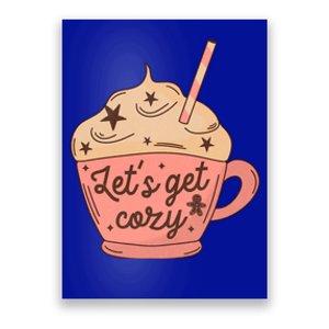 LetS Get Cozy Hot Chocolate Graphic Gift Poster