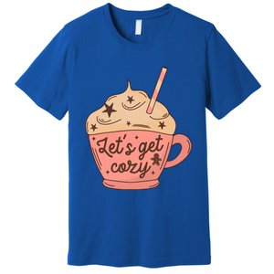 LetS Get Cozy Hot Chocolate Graphic Gift Premium T-Shirt