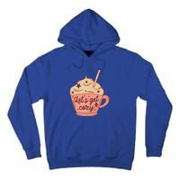 LetS Get Cozy Hot Chocolate Graphic Gift Tall Hoodie