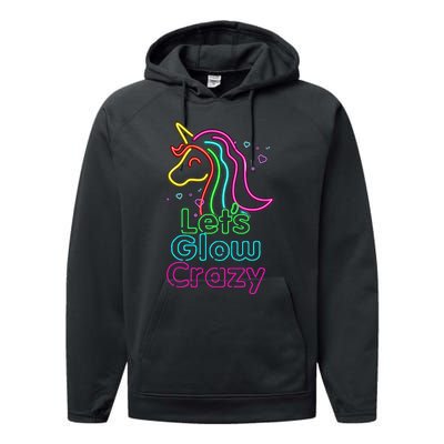 Lets Glow Crazy Glow Party Unicorn Lover Birthday Performance Fleece Hoodie