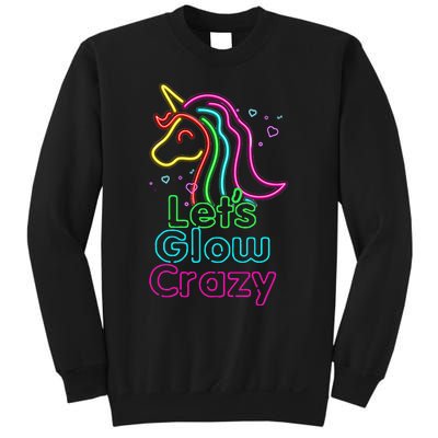 Lets Glow Crazy Glow Party Unicorn Lover Birthday Sweatshirt