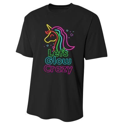 Lets Glow Crazy Glow Party Unicorn Lover Birthday Performance Sprint T-Shirt