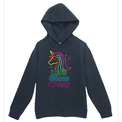 Lets Glow Crazy Glow Party Unicorn Lover Birthday Urban Pullover Hoodie