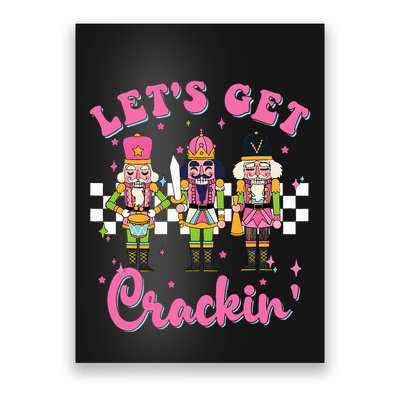 Lets Get Crackin Three Nutcrackers Christmas Poster