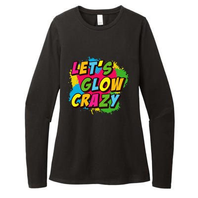 Let Glow Crazy Retro Colorful Quote Group Team Tie Dye Womens CVC Long Sleeve Shirt