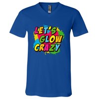 Let Glow Crazy Retro Colorful Quote Group Team Tie Dye V-Neck T-Shirt