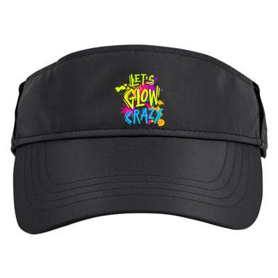 Let's Glow Crazy Glow Party Retro 80s Colors Party Lover Adult Drive Performance Visor