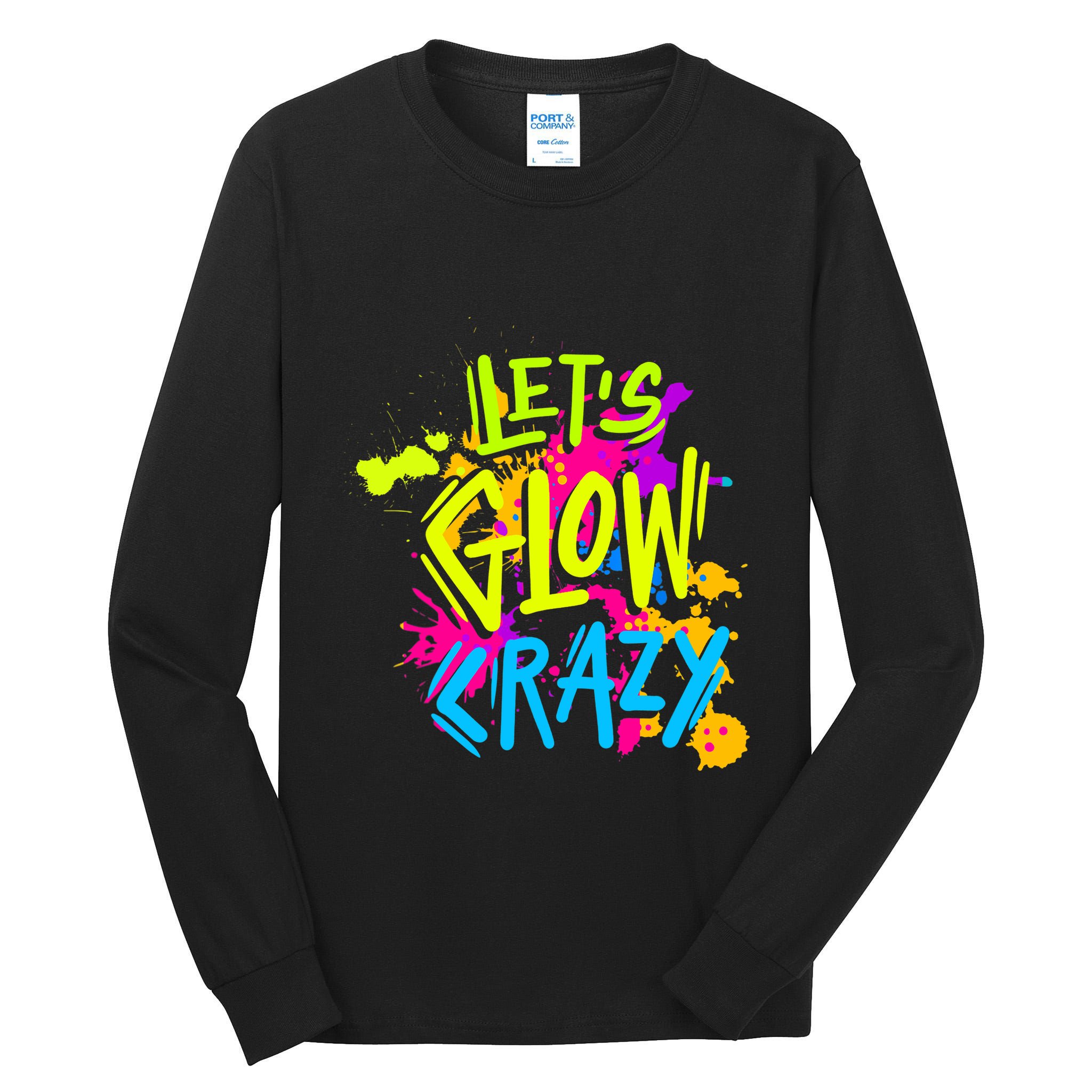 Let's Glow Crazy Glow Party Retro 80s Colors Party Lover Tall Long Sleeve T-Shirt