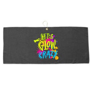 Let's Glow Crazy Glow Party Retro 80s Colors Party Lover Large Microfiber Waffle Golf Towel