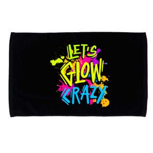 Let's Glow Crazy Glow Party Retro 80s Colors Party Lover Microfiber Hand Towel