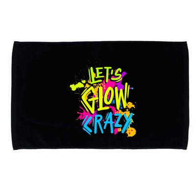 Let's Glow Crazy Glow Party Retro 80s Colors Party Lover Microfiber Hand Towel