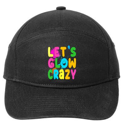 Let Glow Crazy Retro Colorful Quote Group Team Tie Dye 7-Panel Snapback Hat