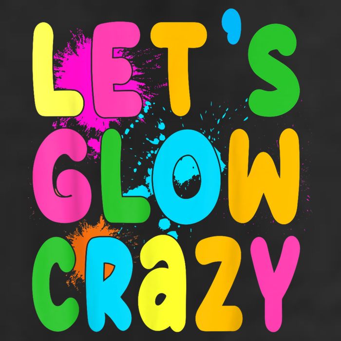 Let Glow Crazy Retro Colorful Quote Group Team Tie Dye Golf Towel