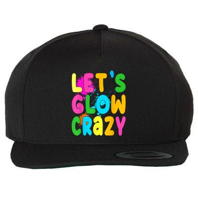 Let Glow Crazy Retro Colorful Quote Group Team Tie Dye Wool Snapback Cap