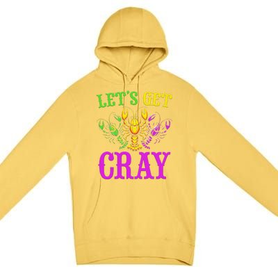 LetS Get Cray Mardi Gras Crawfish Premium Pullover Hoodie