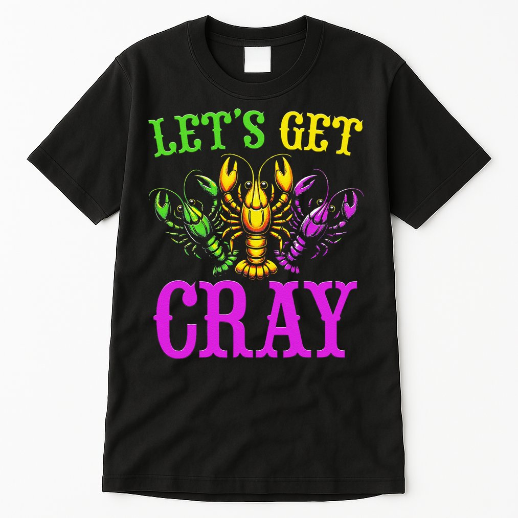 LetS Get Cray Mardi Gras Crawfish Tall T-Shirt
