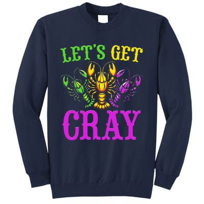 LetS Get Cray Mardi Gras Crawfish Tall Sweatshirt