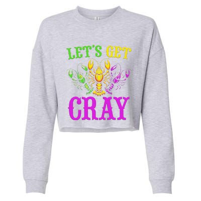 LetS Get Cray Mardi Gras Crawfish Cropped Pullover Crew