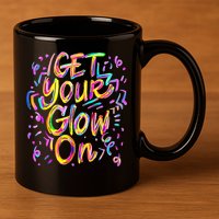 Let's Glow Crazy Glow Party 80s Retro Costume Party Lover 11oz C Handle Ceramic Mug