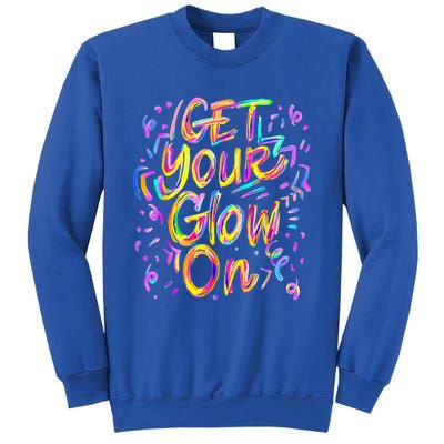 Let's Glow Crazy Glow Party 80s Retro Costume Party Lover Sweatshirt