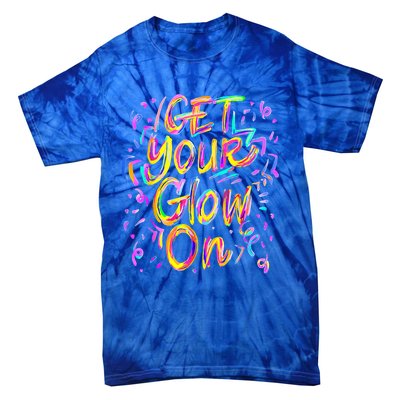 Let's Glow Crazy Glow Party 80s Retro Costume Party Lover Tie-Dye T-Shirt