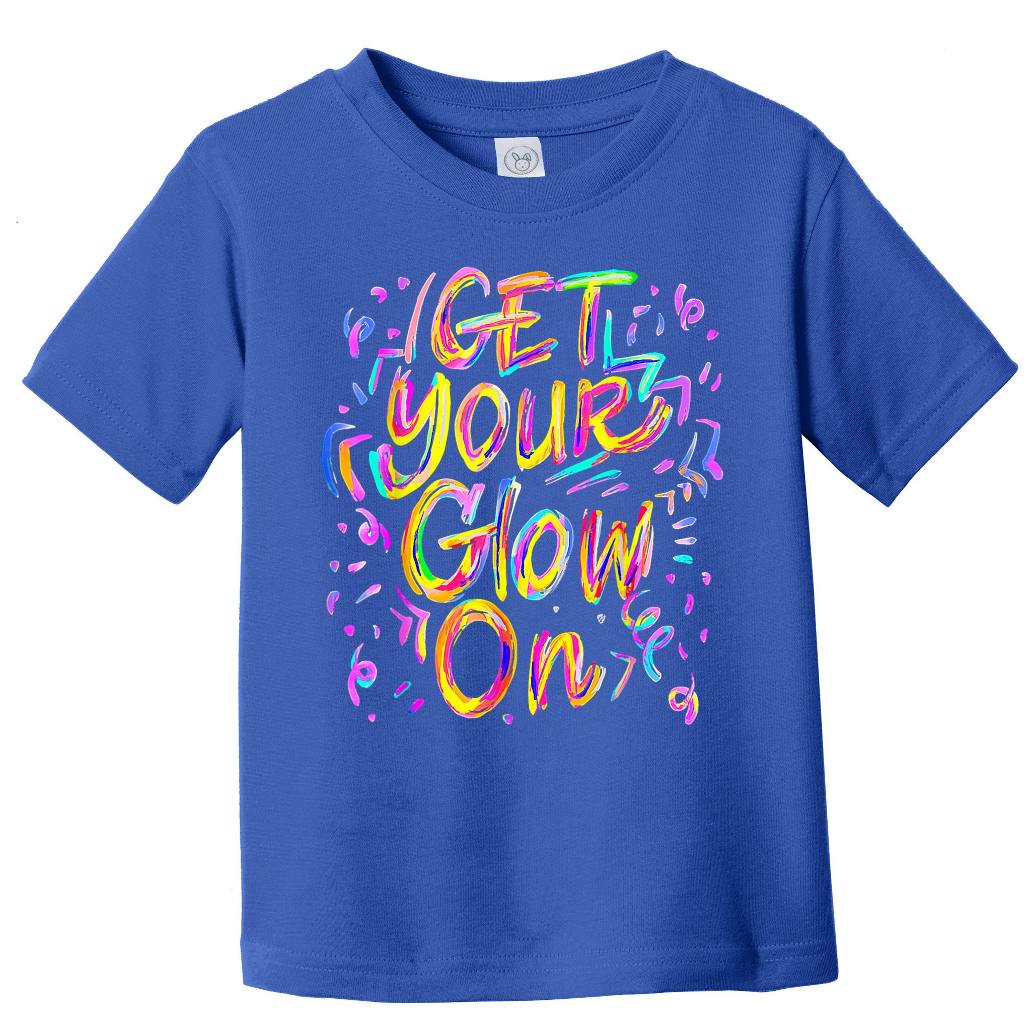 Let's Glow Crazy Glow Party 80s Retro Costume Party Lover Toddler T-Shirt