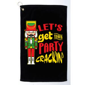 Let's Get Crackin' Funny Nutcracker Christmas Gifts Platinum Collection Golf Towel