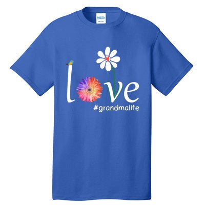 Love #Grandmalife Cute Watercolor Flower Bird Mother's Day Funny Gift Tall T-Shirt