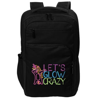 Lets Glow Crazy Glow Party 80s Retro Unicorn Party Impact Tech Backpack